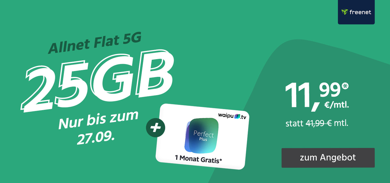 25GB green 5G Allnet Flat für mtl. nur 11,99€ statt 41,99€