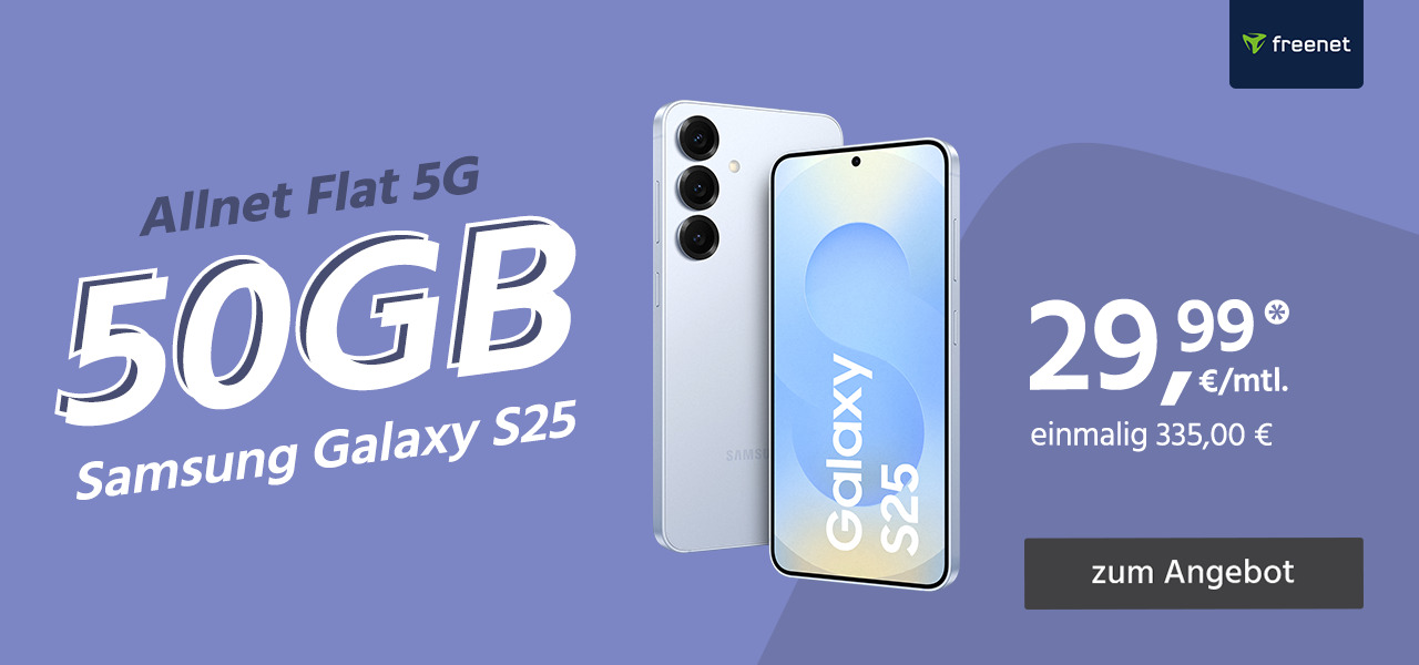 Galaxy S25 mit Allnet Flat 50GB 5G für einmalig 335€ und monatlich 29,99€
