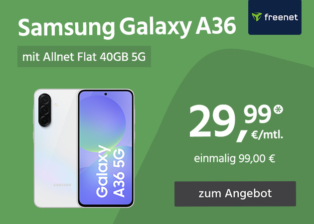 Samsung Galaxy A36 mit Allnet Flat 40GB für einmalig 99,00€ und monatlich 29,99€