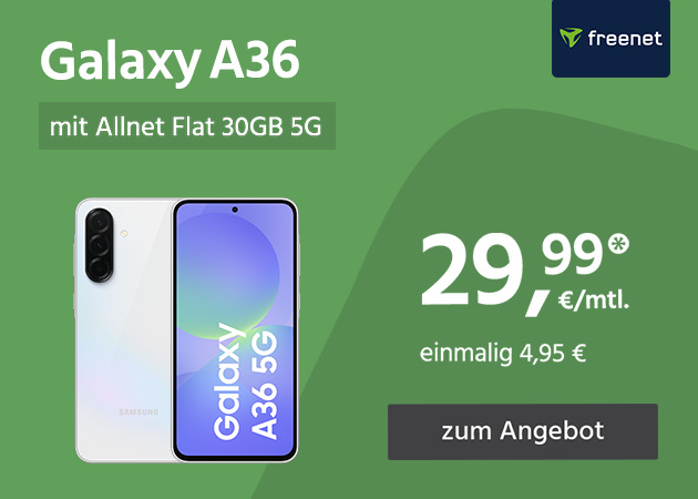 Samsung Galaxy A36 mit Allnet Flat 30GB für einmalig 4,95€ und monatlich 29,99€