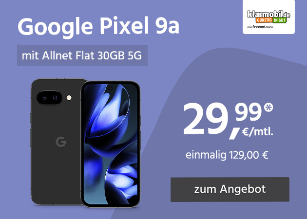 Google Pixel 9a mit Allnet Flat 30GB 5G für einmalig 129,00€ und monatlich 29,99€