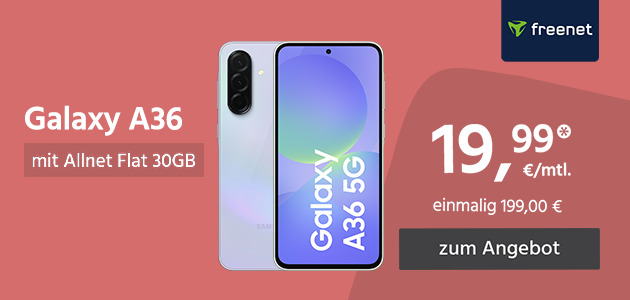 Samsung Galaxy A36 mit Allnet Flat 30GB für einmalig 159,00€ und monatlich 19,99€