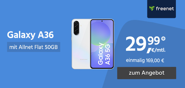 Samsung Galaxy A36 mit Allnet Flat 50GB für einmalig 169,00€ und monatlich 29,99€