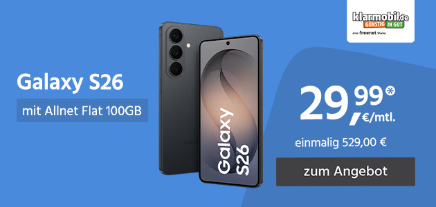 Galaxy S26 mit Allnet Flat 50GB 5G für einmalig 529€ und monatlich 29,99€