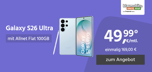Samsung Galaxy S26 Ultra 256GB mit Allnet Flat 100GB für einmalig 169,00€ und monatlich 49,99€