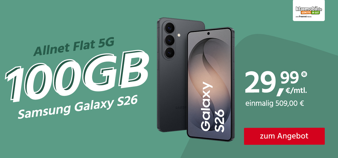 Allnet Flat 100 GB 5G mit Samsung Galaxy S26 für 509,00€  einmalig und monatlich 29,99€