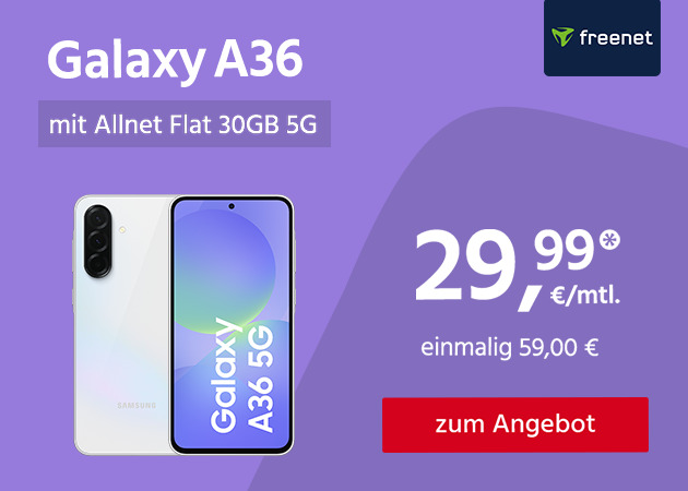 Samsung Galaxy A36 mit Allnet Flat 30GB für einmalig 59,00€ und monatlich 29,99€