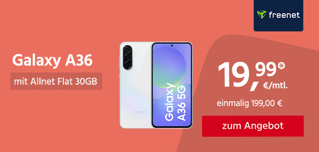 Samsung Galaxy A36 mit Allnet Flat 30GB für einmalig 159,00€ und monatlich 19,99€