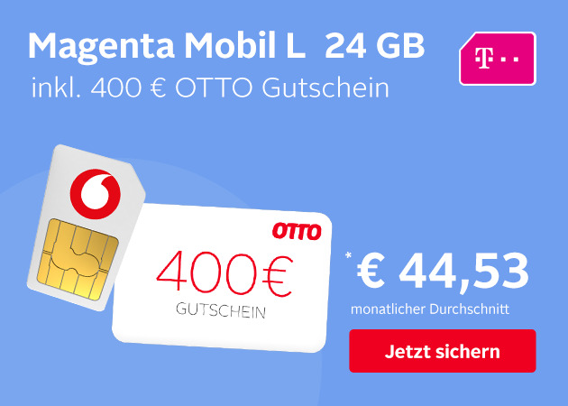 400€ OTTO-Gutschein inkl. Magenta Mobil L 24 GB
