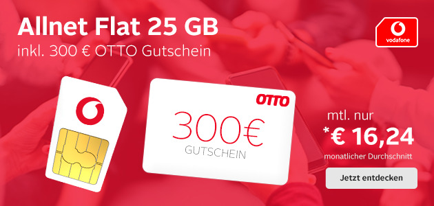 300€ OTTO-Gutschein inkl. Allnet Flat 25 GB